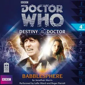 «Doctor Who - Destiny of the Doctor - Babblesphere» by Jonathan Morris