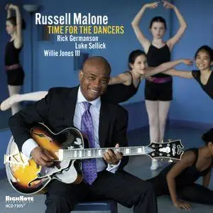 Russell Malone - Time For The Dancers (2017) [Official Digital Download 24-bit/96kHz]