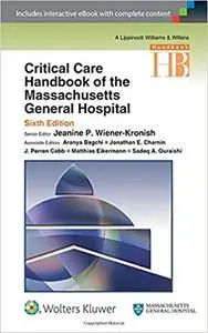 Critical Care Handbook of the Massachusetts General Hospital (6th Edition) (Repost)