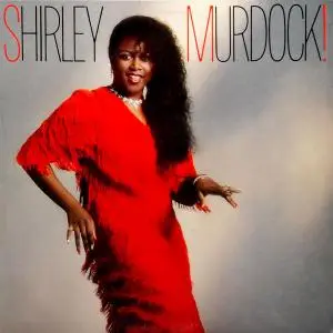 Shirley Murdock - Shirley Murdock! (Remastered Expanded Edition) (1985/2019)