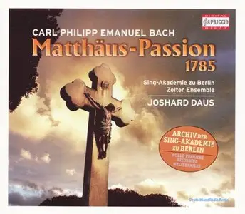 Bach C.P.E. - Matthäus-Passion (Joshard Daus) [2005]