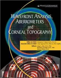 Wavefront Analysis, Aberrometers & Corneal Topography