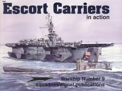 Escort Carriers in action (Squadron Signal 4009) (Repost)