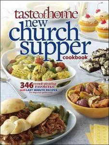 Taste of Home New Church Supper Cookbook