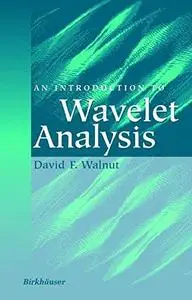 An introduction to wavelet analysis