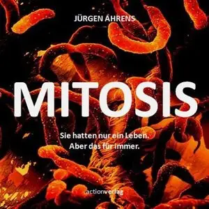 Jürgen Ahrens - Mitosis