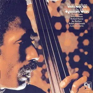 Ron Carter - Spanish Blue (1974) [SHM-CD Remastered 2010]