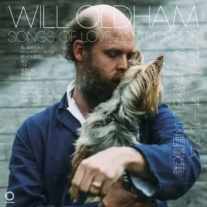 Will Oldham - Songs of Love and Horror (2018)