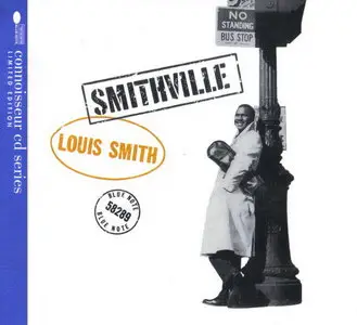 Louis Smith - Smithville (1958) {2008 BN Connoisseur CD Series}