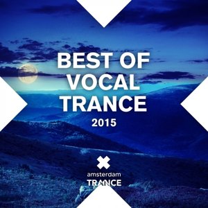 Various Artists - Best Of Vocal Trance 2015 (2015)