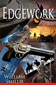 «Edgework» by William Smillie