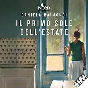 «Il primo sole dell'estate» by Daniela Raimondi