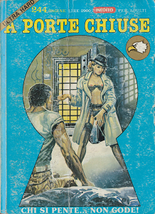 A Porte Chiuse Ultra Hard - Volume 13 - Chi Si Pente Non Gode!