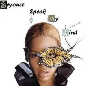 BEYONCE - Speak My Mind (Diamond Edition) (2005)