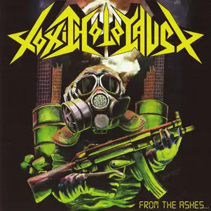 Toxic Holocaust - From The Ashes... Of Nuclear Destruction (2013)
