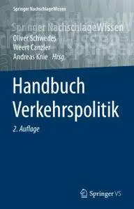 Handbuch Verkehrspolitik, 2. Auflage (Repost)