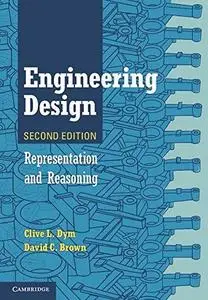 Engineering Design: Representation and Reasoning (Repost)