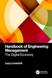 Handbook of Engineering Management: The Digital Economy