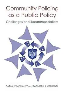 Community Policing As a Public Policy: Challenges and Recommendations