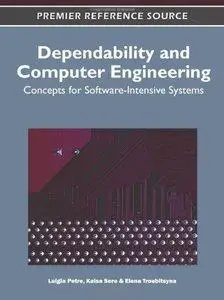 Dependability and Computer Engineering: Concepts for Software-Intensive Systems (repost)