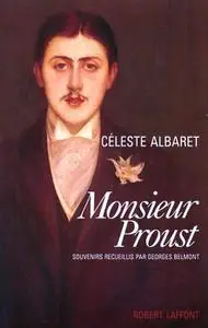 Céleste Albaret, "Monsieur Proust"