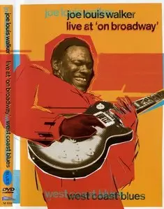 Joe Louis Walker - Live At 'On Broadway' (2001)