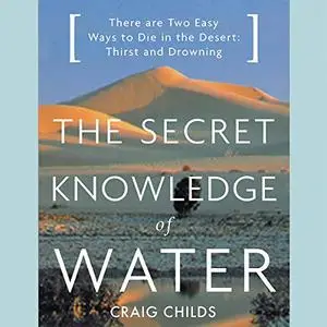 The Secret Knowledge of Water [Audiobook]