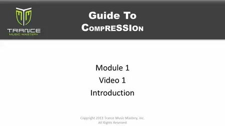 Trance Music Mastery - Guide To Compression