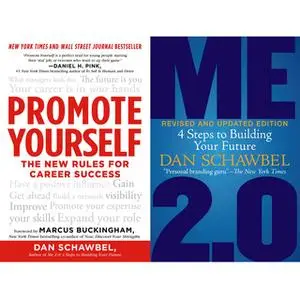 «Promote Yourself and Me 2.0» by Dan Schawbel