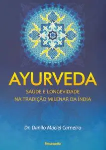 «Ayurveda» by Danilo Maciel Carneiro