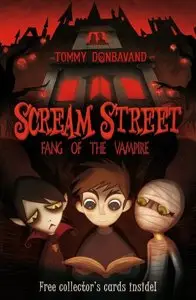 Scream Street: Fang of the Vampire