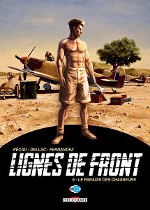 Lignes de Front - Tome 6 - Le Paradis des Chasseurs