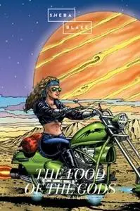 «The Food of the Gods» by H.G. Wells