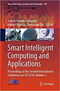 Smart Intelligent Computing and Applications, Volume 2 (Repost)