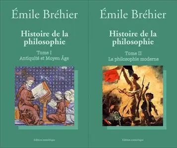 Émile Bréhier, "Histoire de la philosophie", 2 tomes