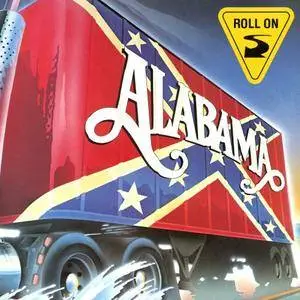 Alabama - Roll On (1984/2016) [Official Digital Download]