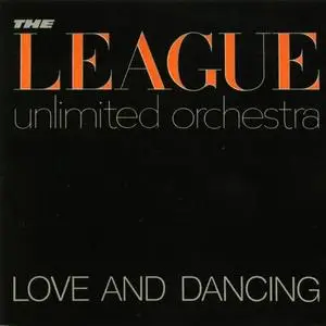 The League Unlimited Orchestra - Love And Dancing (1982) {1984 Virgin}