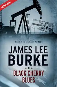 «Black Cherry blues» by James Lee Burke