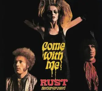 Rust - Come With Me (1969) [Reissue 2002]