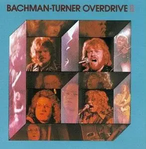 Bachman Turner Overdrive - BTO II (1973)