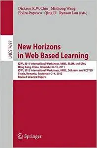 New Horizons in Web Based Learning