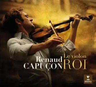 Renaud Capuçon - Le violon ROI [3CDs] (2013)