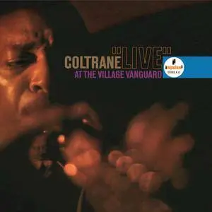 John Coltrane - Live At The Village Vanguard (1962/2016) [Official Digital Download 24-bit/192kHz]