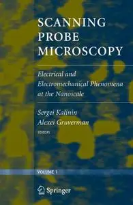 Scanning Probe Microscopy (2 Volume Set): Electrical and Electromechanical Phenomena at the Nanoscale (Repost)