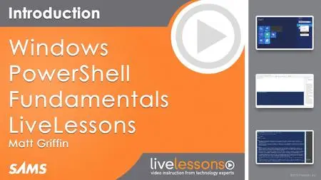 Windows PowerShell Fundamentals LiveLessons