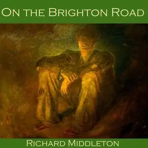 «On the Brighton Road» by Richard Middleton