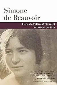 Diary of a Philosophy Student: Volume 3, 1926-30 (Volume 3)