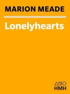 Lonelyhearts: The Screwball World of Nathanael West and Eileen McKenney