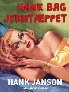 «Hank bag jerntæppet» by Hank Janson