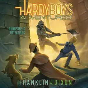 «Dungeons & Detectives» by Franklin W. Dixon